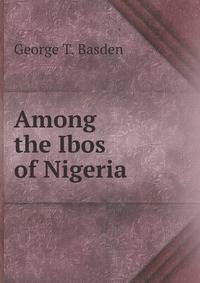 Among the Ibos of Nigeria