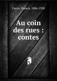 Au coin des rues : contes