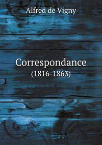 Correspondance. (1816-1863)