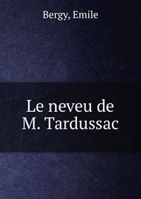 Le neveu de M. Tardussac