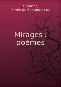 Mirages : po?mes
