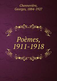 Po?mes, 1911-1918