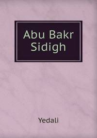 Abu Bakr Sidigh