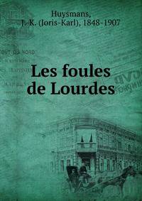 Les foules de Lourdes