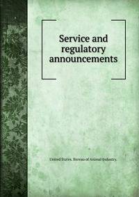 Service and regulatory announcements bureau of animal industry