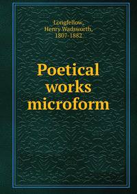 Poetical works microform
