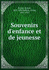 Souvenirs d'enfance et de jeunesse