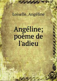 Ang?line; po?me de l'adieu