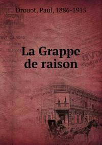 La Grappe de raison