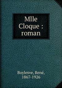 Mlle Cloque : roman