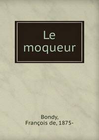 Le moqueur