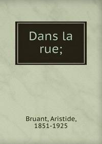 Dans la rue;