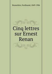 Cinq lettres sur Ernest Renan