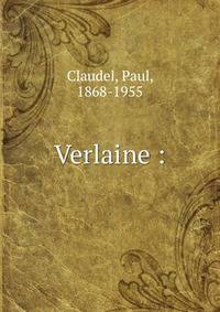 Verlaine :