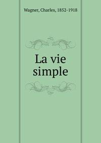 La vie simple