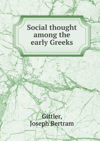 Social thought among the early Greeks