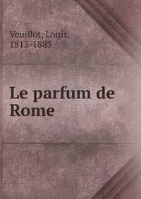 Le parfum de Rome