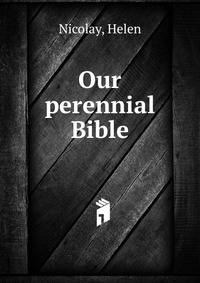 Our perennial Bible