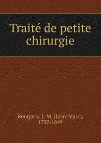 Traite de petite chirurgie