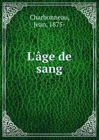 L'?ge de sang