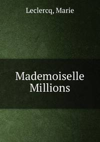 Mademoiselle Millions