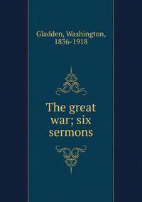The great war; six sermons