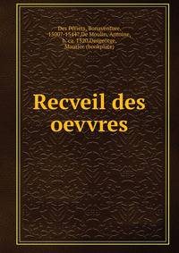 Recveil des oevvres