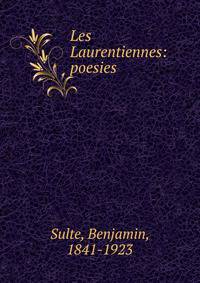 Les Laurentiennes: poesies