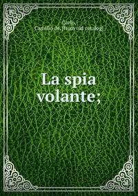 La spia volante;