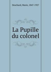 La Pupille du colonel