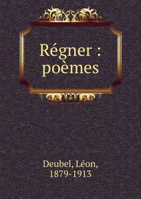 R?gner : po?mes