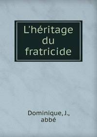 the inauguration of fratricide essay the inauguration of fratricide essay