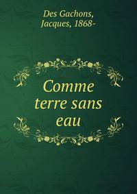 Comme une terre sans eau