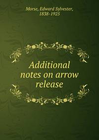 Additional notes on arrow release