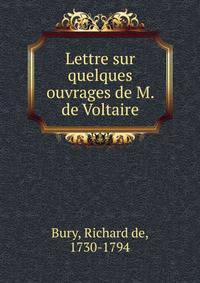 Lettre sur quelques ouvrages de M. de Voltaire