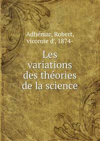 Les variations des theories de la science