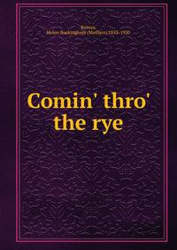 Comin' thro' the rye