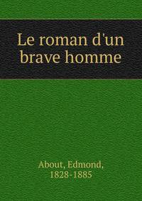 Le roman d'un brave homme