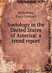 Sociology in the United States of America: a trend report