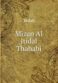 Mizan Al Itidal Thahabi