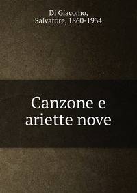 Canzone e ariette nove