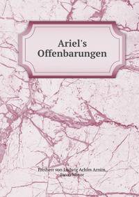 Ariel's Offenbarungen