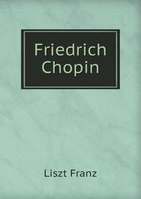 Friedrich Chopin