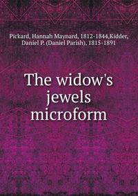 The widow's jewels microform