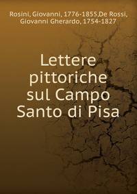 Lettere pittoriche sul Campo Santo di Pisa