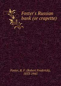 Foster's Russian bank (or crapette)