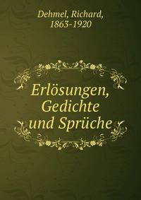 Erl?sungen, Gedichte und Spr?che
