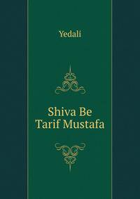 Shiva Be Tarif Mustafa