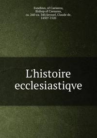 L'histoire ecclesiastiqve