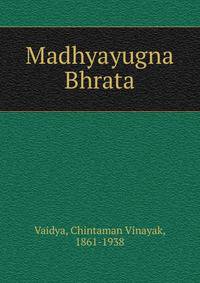 Madhyayugna Bhrata